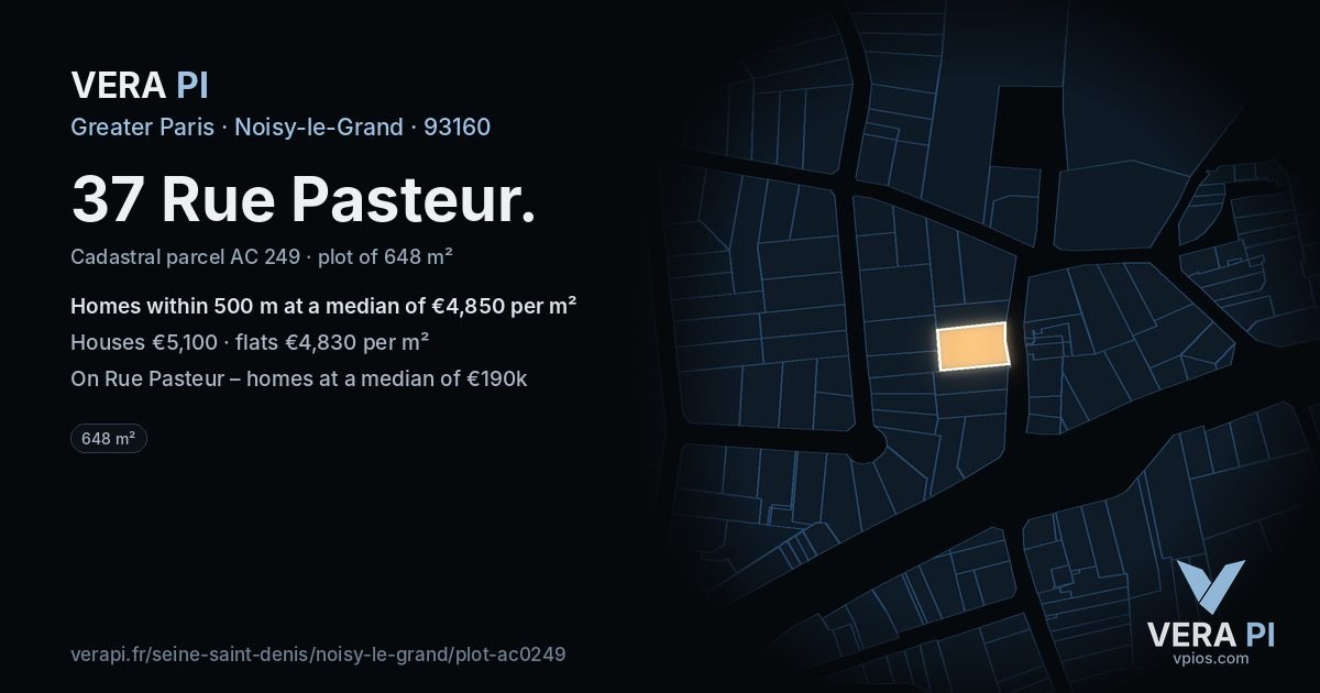 37 Rue Pasteur, Noisy-le-Grand at night – the plot lit, the parcels around coloured by the prices near them