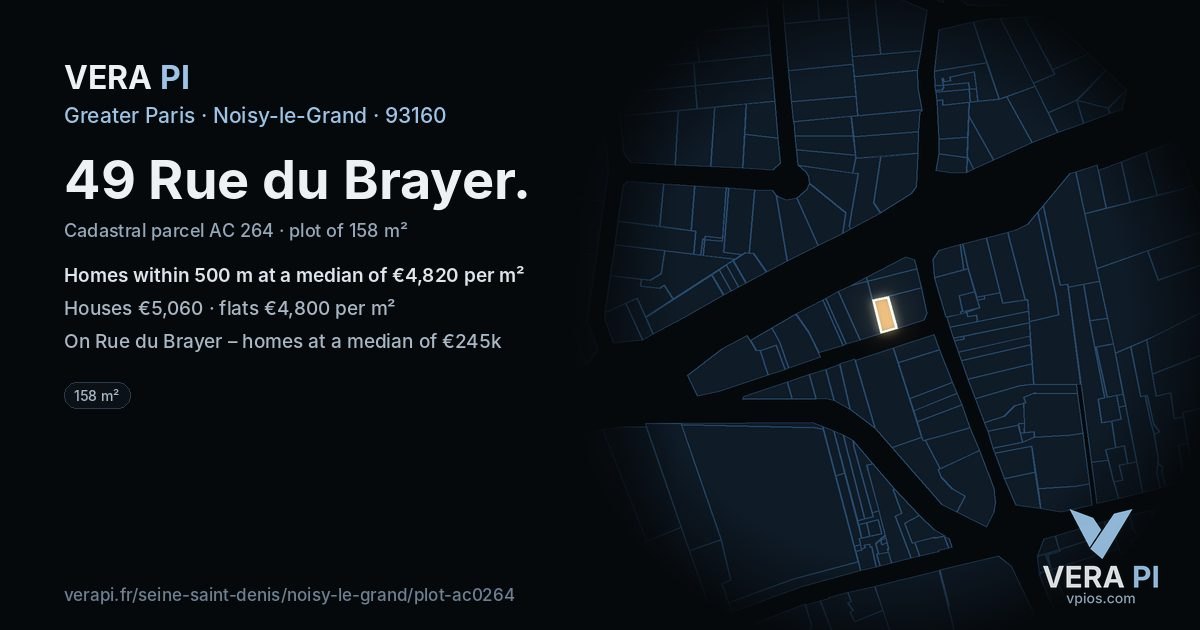 49 Rue du Brayer, Noisy-le-Grand at night – the plot lit, the parcels around coloured by the prices near them