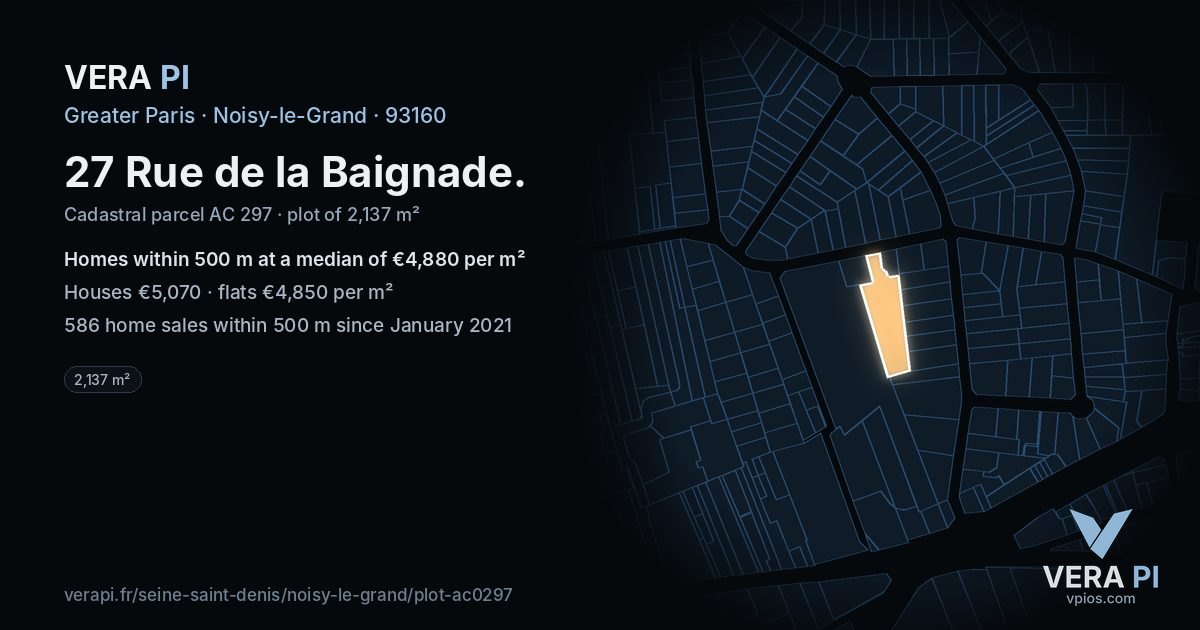 27 Rue de la Baignade, Noisy-le-Grand at night – the plot lit, the parcels around coloured by the prices near them
