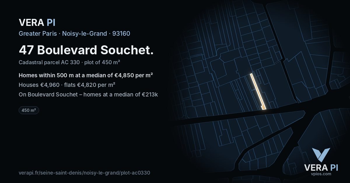47 Boulevard Souchet, Noisy-le-Grand at night – the plot lit, the parcels around coloured by the prices near them