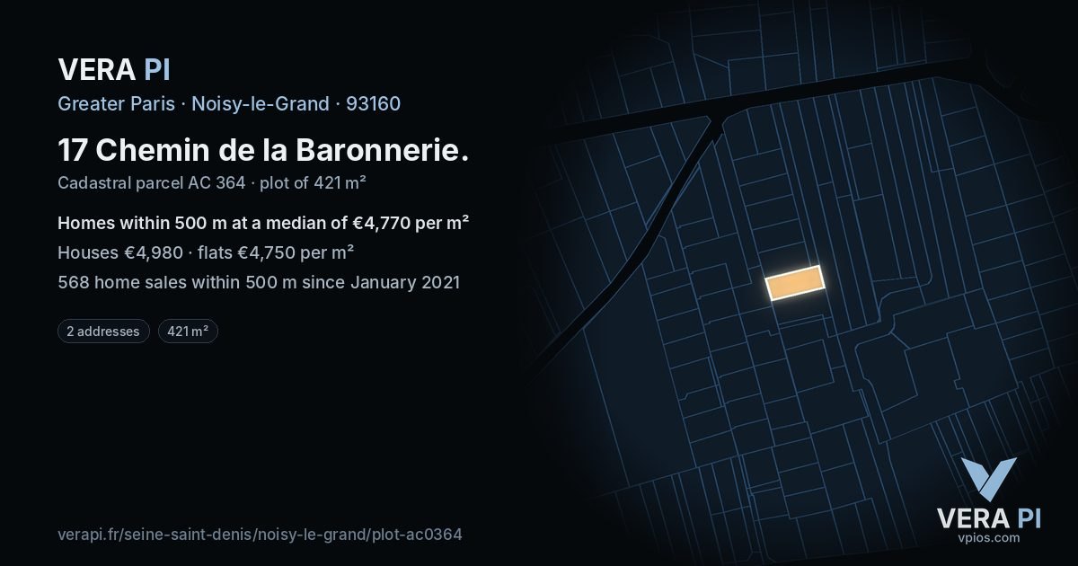 17 Chemin de la Baronnerie, Noisy-le-Grand at night – the plot lit, the parcels around coloured by the prices near them