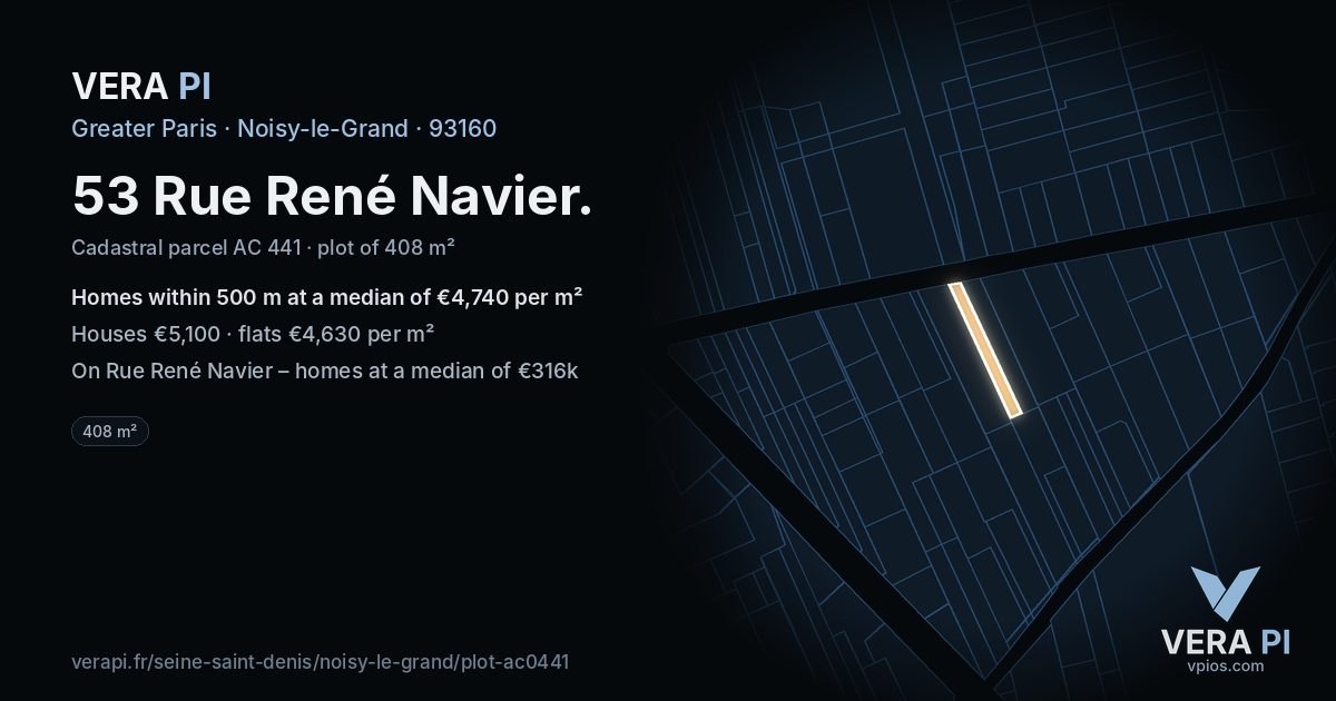 53 Rue René Navier, Noisy-le-Grand at night – the plot lit, the parcels around coloured by the prices near them