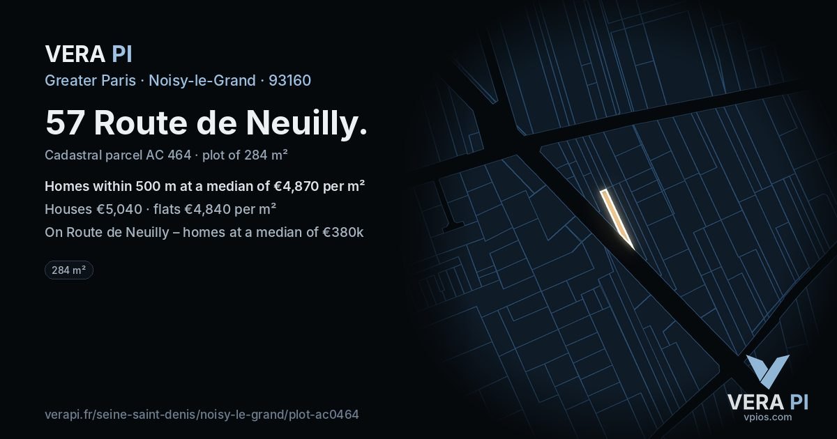 57 Route de Neuilly, Noisy-le-Grand at night – the plot lit, the parcels around coloured by the prices near them