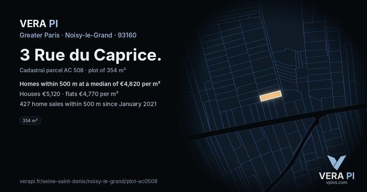 3 Rue du Caprice, Noisy-le-Grand at night – the plot lit, the parcels around coloured by the prices near them