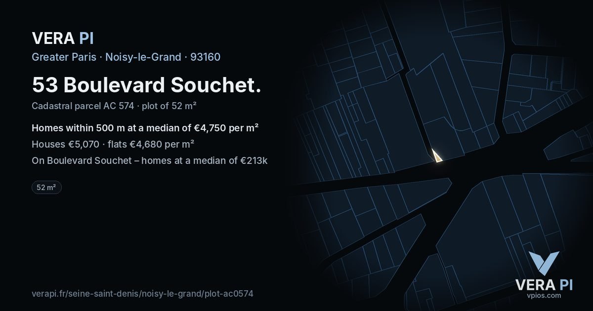 53 Boulevard Souchet, Noisy-le-Grand at night – the plot lit, the parcels around coloured by the prices near them