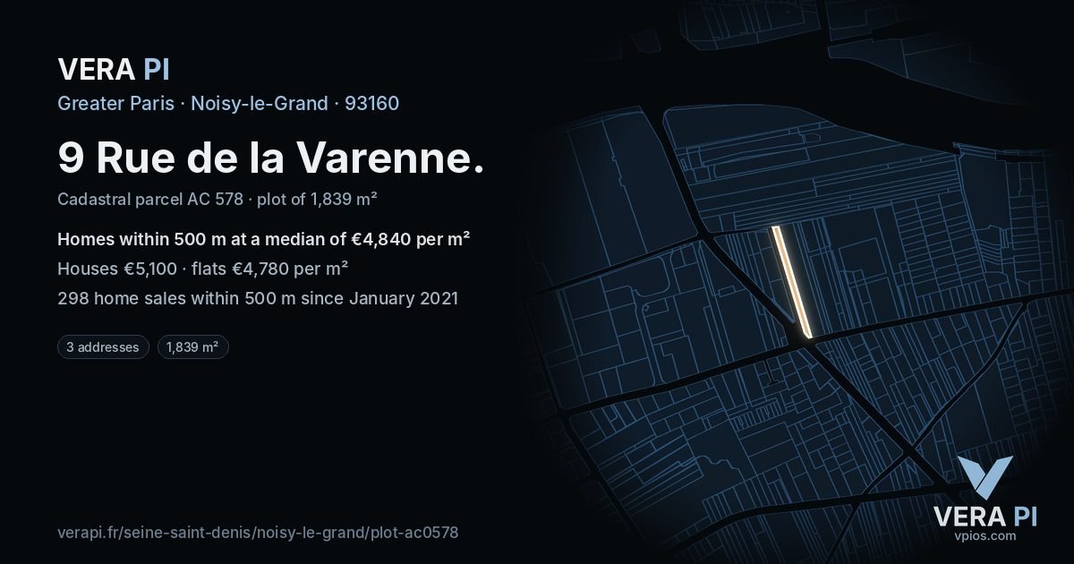 9 Rue de la Varenne, Noisy-le-Grand at night – the plot lit, the parcels around coloured by the prices near them