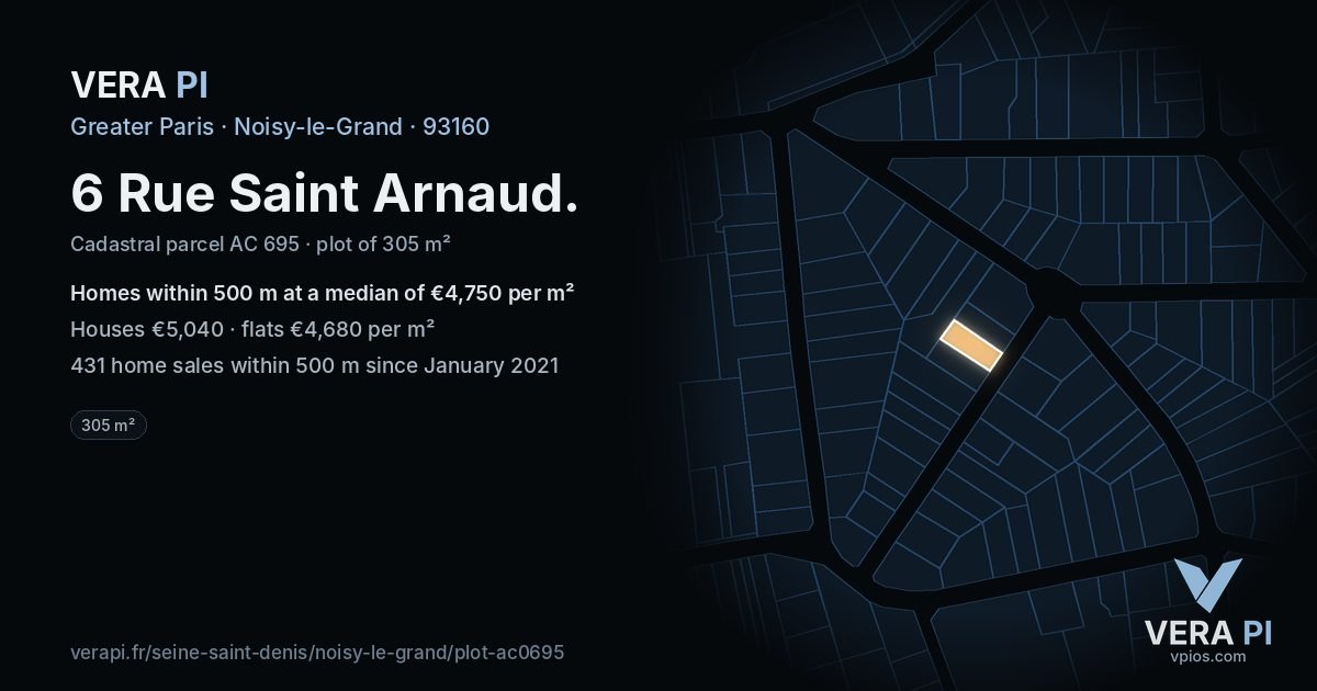 6 Rue Saint Arnaud, Noisy-le-Grand at night – the plot lit, the parcels around coloured by the prices near them