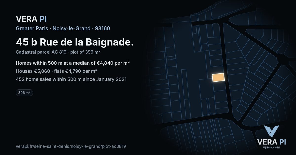45 b Rue de la Baignade, Noisy-le-Grand at night – the plot lit, the parcels around coloured by the prices near them