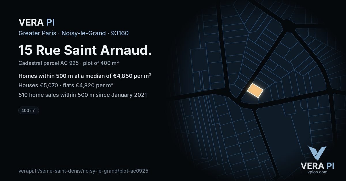 15 Rue Saint Arnaud, Noisy-le-Grand at night – the plot lit, the parcels around coloured by the prices near them