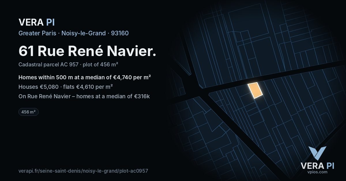 61 Rue René Navier, Noisy-le-Grand at night – the plot lit, the parcels around coloured by the prices near them