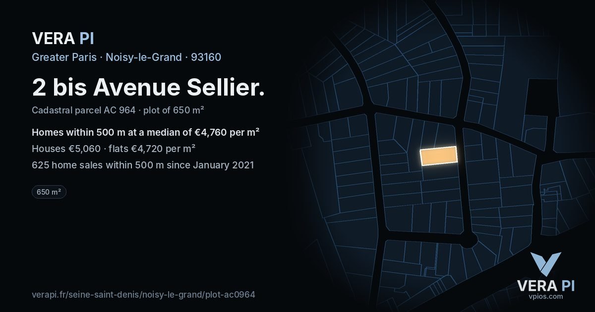 2 bis Avenue Sellier, Noisy-le-Grand at night – the plot lit, the parcels around coloured by the prices near them