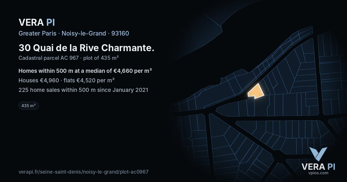 30 Quai de la Rive Charmante, Noisy-le-Grand at night – the plot lit, the parcels around coloured by the prices near them