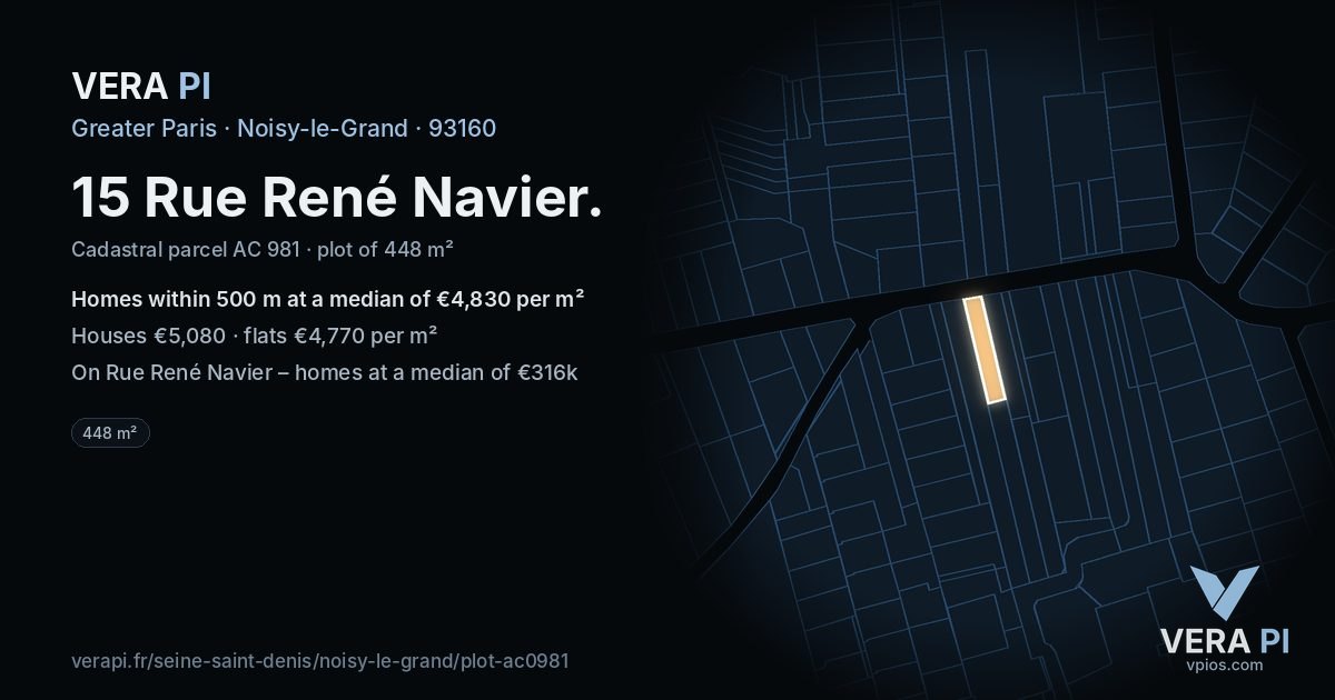 15 Rue René Navier, Noisy-le-Grand at night – the plot lit, the parcels around coloured by the prices near them