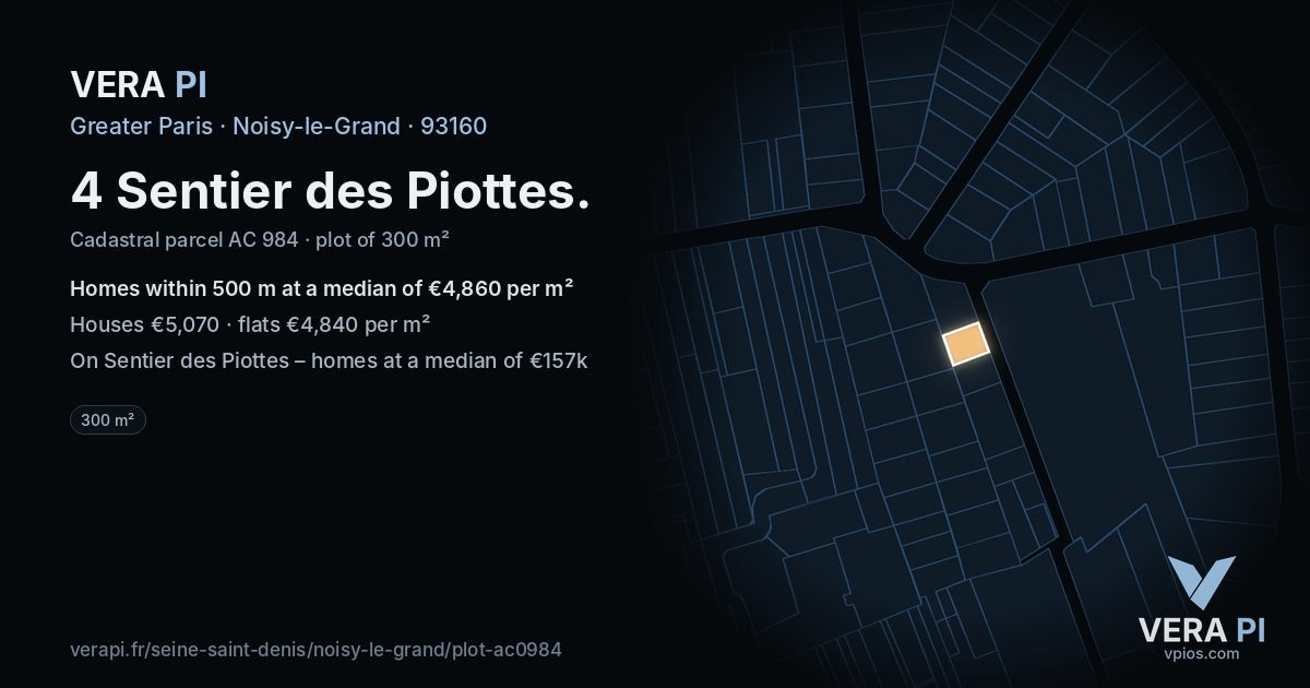 4 Sentier des Piottes, Noisy-le-Grand at night – the plot lit, the parcels around coloured by the prices near them