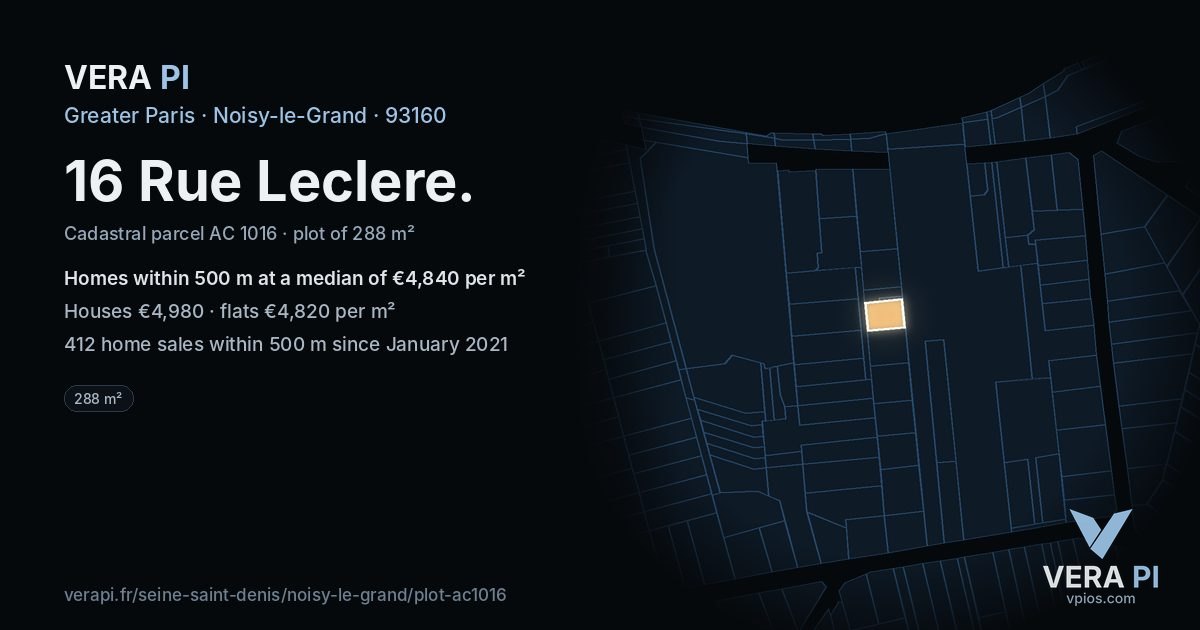 16 Rue Leclere, Noisy-le-Grand at night – the plot lit, the parcels around coloured by the prices near them