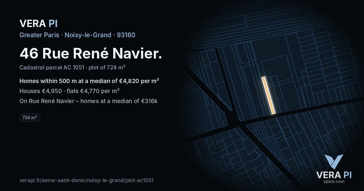 46 Rue René Navier, Noisy-le-Grand at night – the plot lit, the parcels around coloured by the prices near them