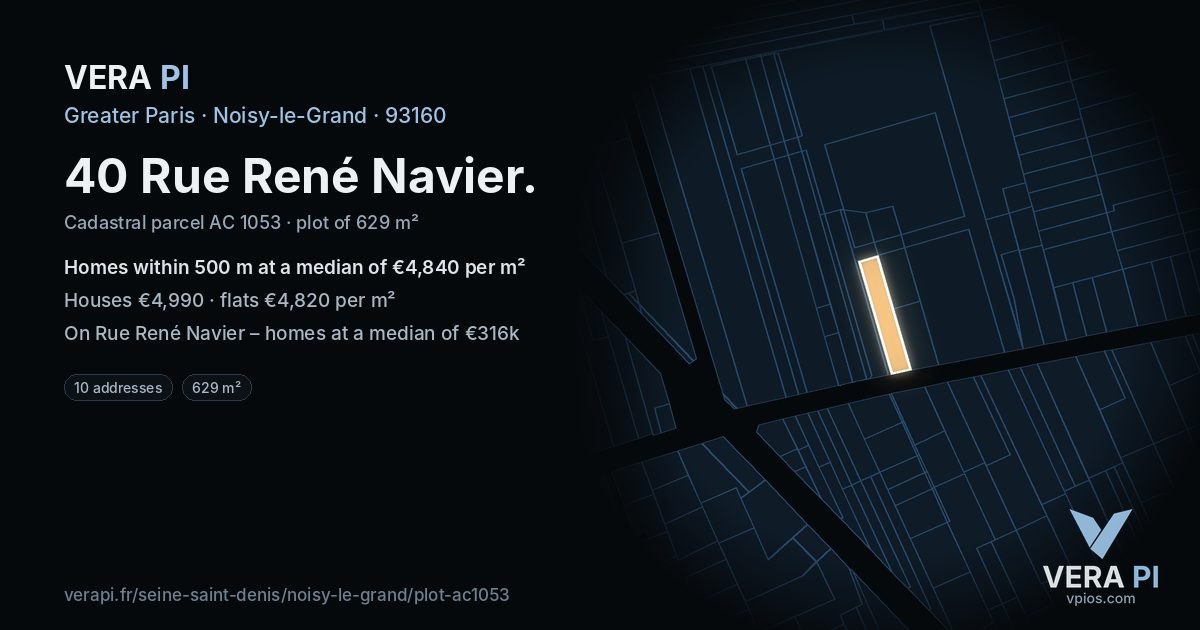 40 Rue René Navier, Noisy-le-Grand at night – the plot lit, the parcels around coloured by the prices near them