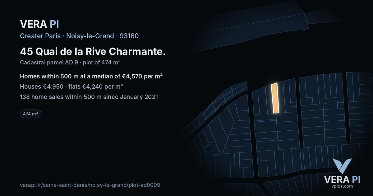 45 Quai de la Rive Charmante, Noisy-le-Grand at night – the plot lit, the parcels around coloured by the prices near them