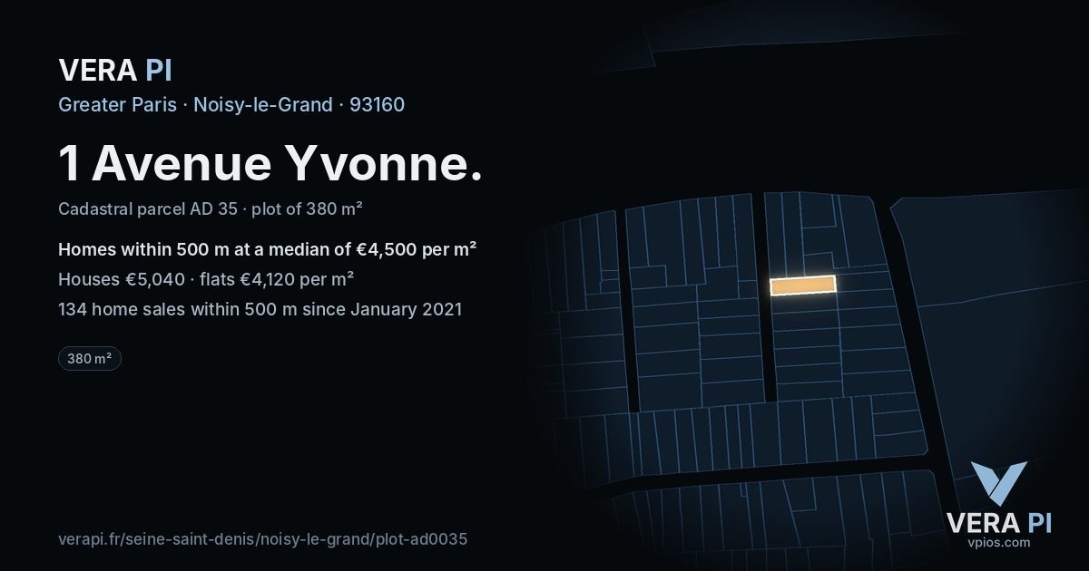 1 Avenue Yvonne, Noisy-le-Grand at night – the plot lit, the parcels around coloured by the prices near them