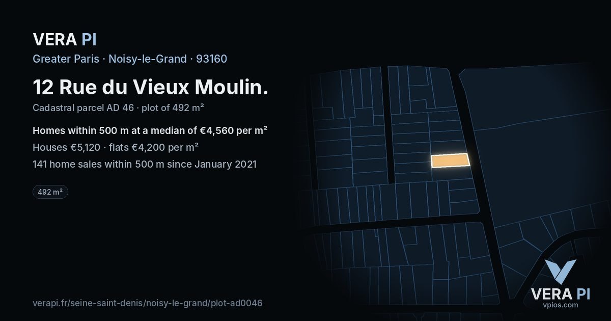 12 Rue du Vieux Moulin, Noisy-le-Grand at night – the plot lit, the parcels around coloured by the prices near them