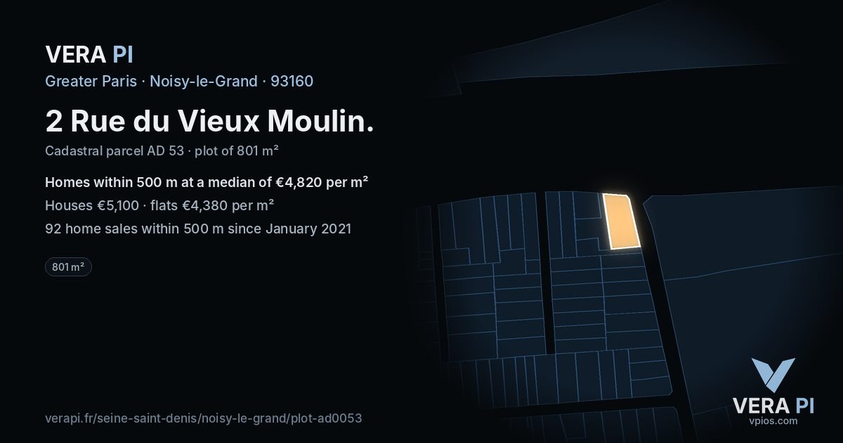 2 Rue du Vieux Moulin, Noisy-le-Grand at night – the plot lit, the parcels around coloured by the prices near them