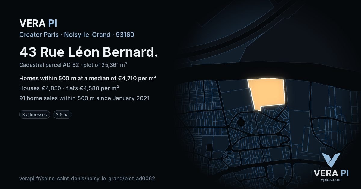 43 Rue Léon Bernard, Noisy-le-Grand at night – the plot lit, the parcels around coloured by the prices near them