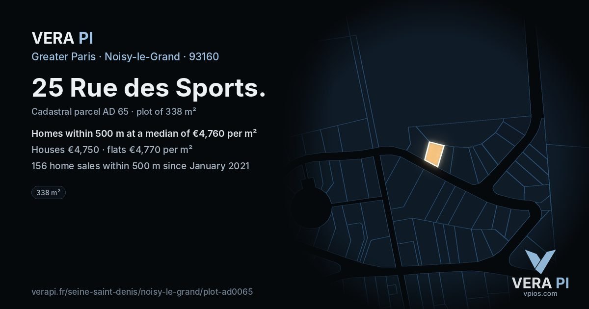 25 Rue des Sports, Noisy-le-Grand at night – the plot lit, the parcels around coloured by the prices near them