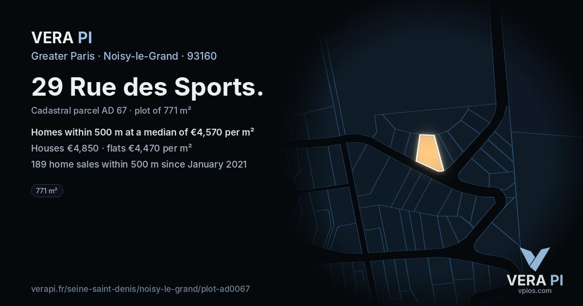 29 Rue des Sports, Noisy-le-Grand at night – the plot lit, the parcels around coloured by the prices near them