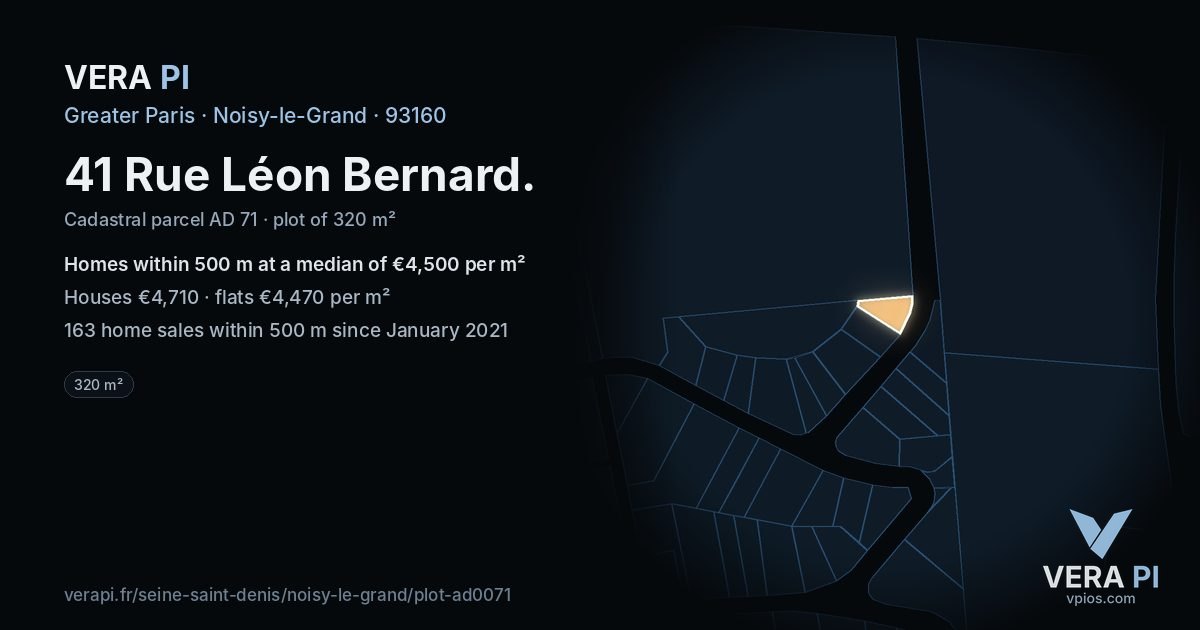 41 Rue Léon Bernard, Noisy-le-Grand at night – the plot lit, the parcels around coloured by the prices near them