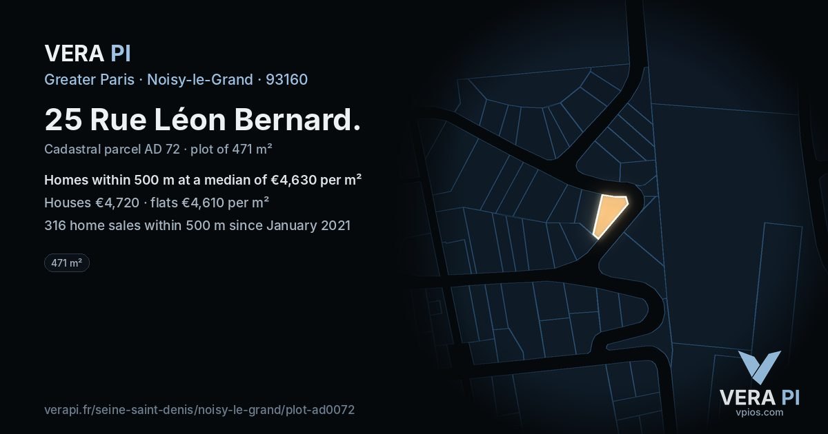 25 Rue Léon Bernard, Noisy-le-Grand at night – the plot lit, the parcels around coloured by the prices near them