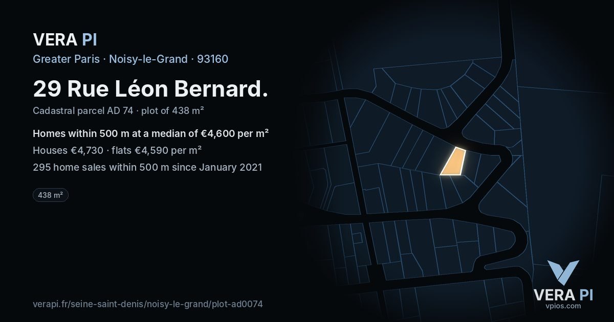 29 Rue Léon Bernard, Noisy-le-Grand at night – the plot lit, the parcels around coloured by the prices near them