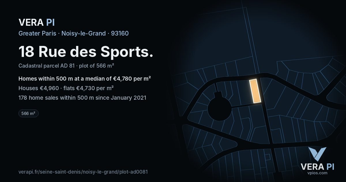 18 Rue des Sports, Noisy-le-Grand at night – the plot lit, the parcels around coloured by the prices near them