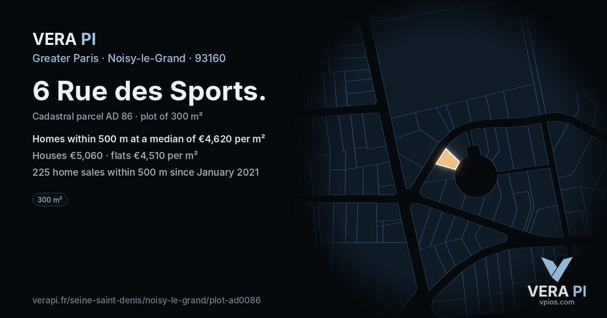 6 Rue des Sports, Noisy-le-Grand at night – the plot lit, the parcels around coloured by the prices near them