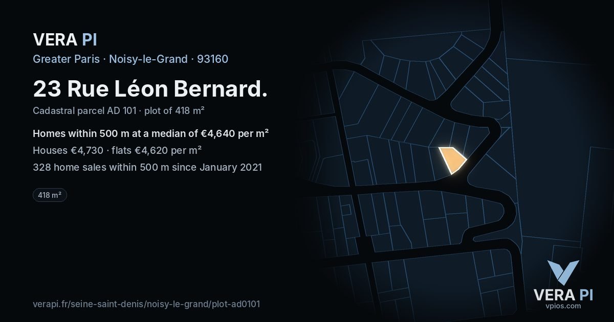 23 Rue Léon Bernard, Noisy-le-Grand at night – the plot lit, the parcels around coloured by the prices near them