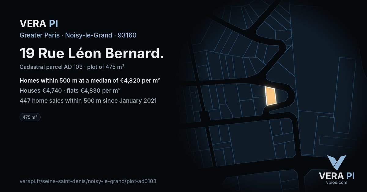 19 Rue Léon Bernard, Noisy-le-Grand at night – the plot lit, the parcels around coloured by the prices near them