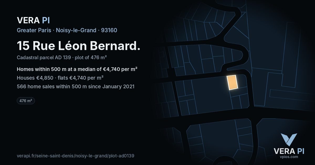 15 Rue Léon Bernard, Noisy-le-Grand at night – the plot lit, the parcels around coloured by the prices near them