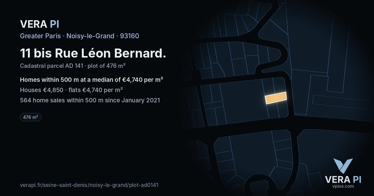 11 bis Rue Léon Bernard, Noisy-le-Grand at night – the plot lit, the parcels around coloured by the prices near them