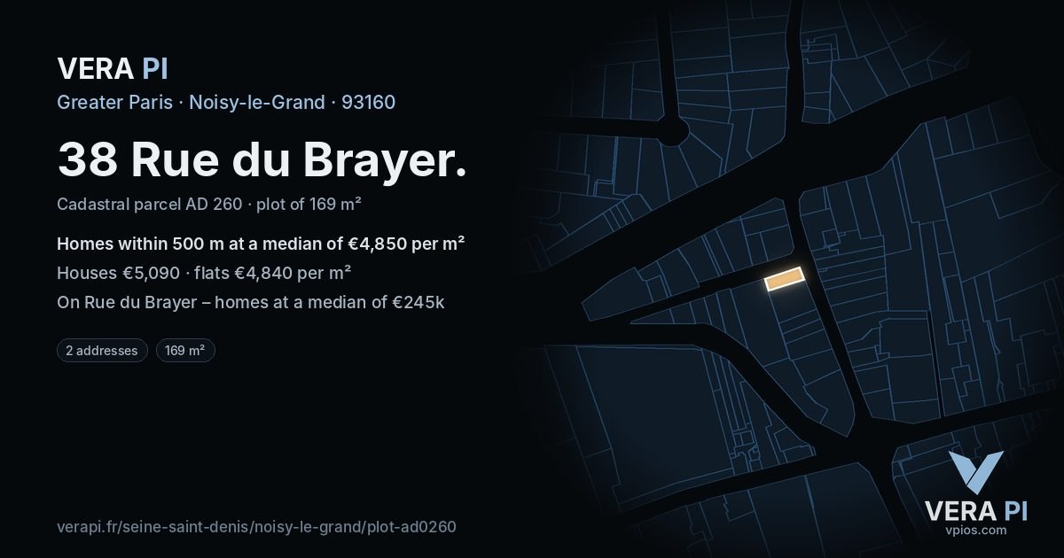 38 Rue du Brayer, Noisy-le-Grand at night – the plot lit, the parcels around coloured by the prices near them