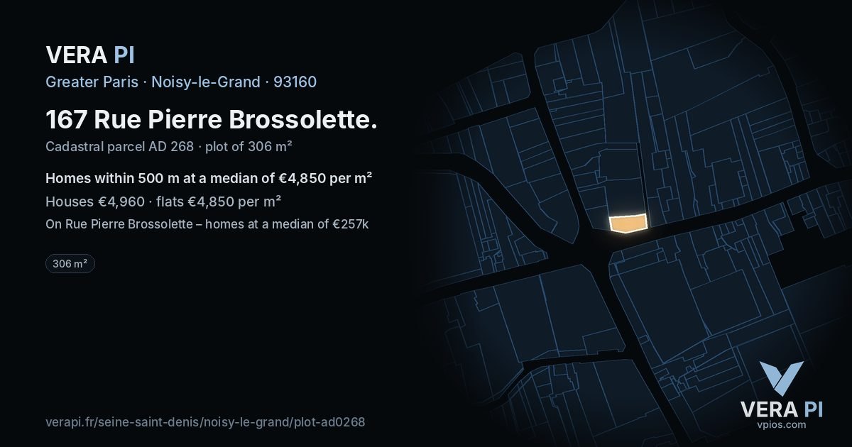 167 Rue Pierre Brossolette, Noisy-le-Grand at night – the plot lit, the parcels around coloured by the prices near them