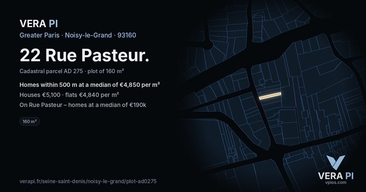 22 Rue Pasteur, Noisy-le-Grand at night – the plot lit, the parcels around coloured by the prices near them