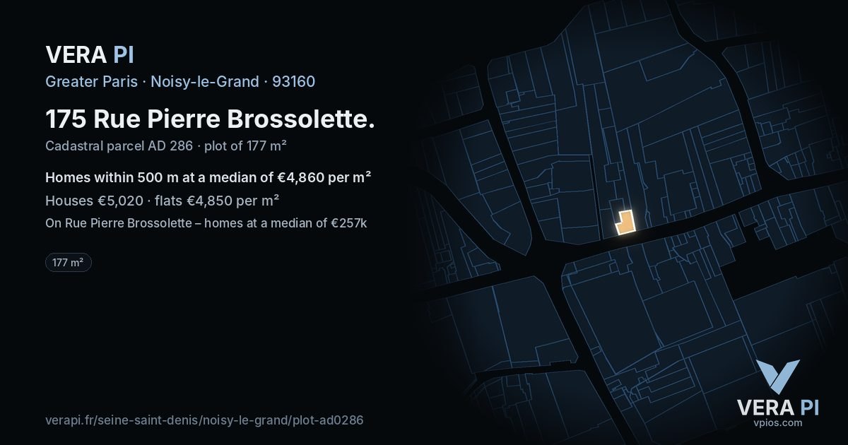 175 Rue Pierre Brossolette, Noisy-le-Grand at night – the plot lit, the parcels around coloured by the prices near them