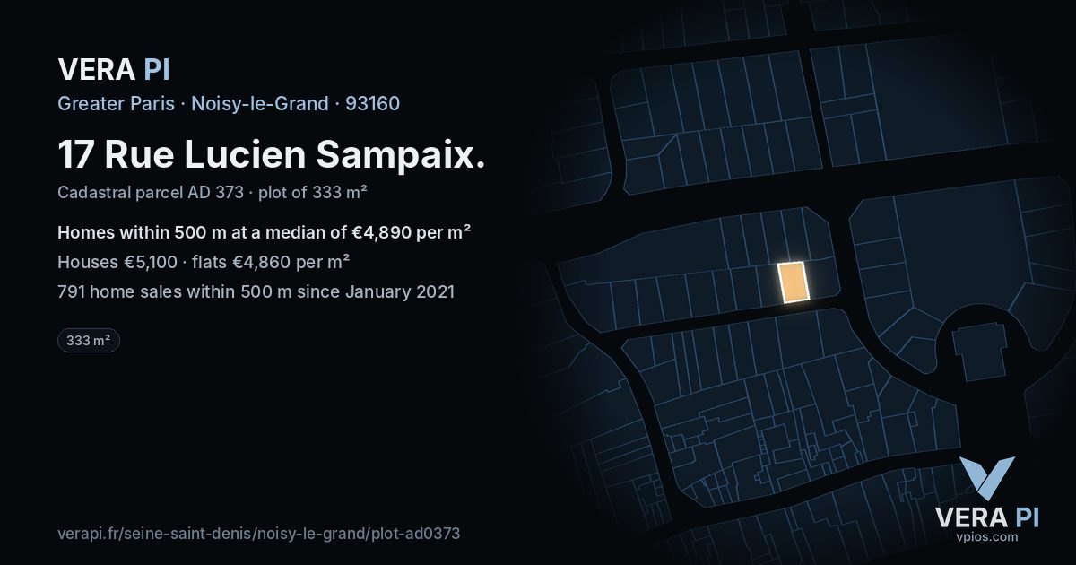 17 Rue Lucien Sampaix, Noisy-le-Grand at night – the plot lit, the parcels around coloured by the prices near them