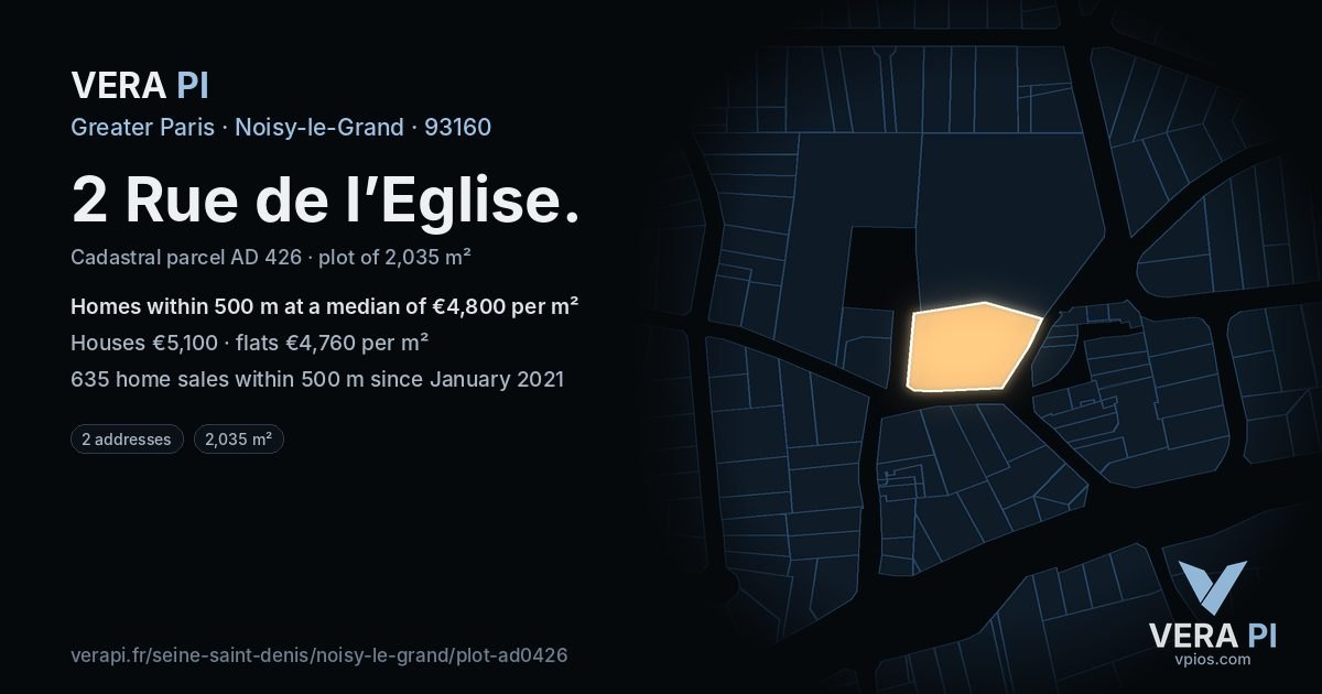 2 Rue de l’Eglise, Noisy-le-Grand at night – the plot lit, the parcels around coloured by the prices near them