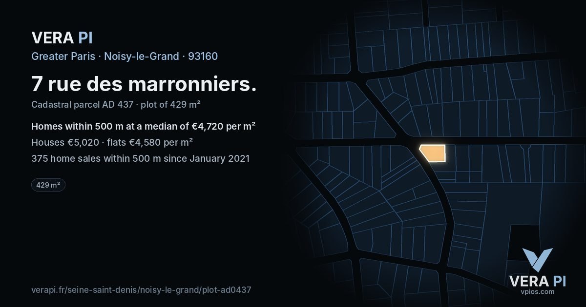 7 rue des marronniers, Noisy-le-Grand at night – the plot lit, the parcels around coloured by the prices near them