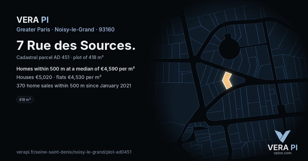 7 Rue des Sources, Noisy-le-Grand at night – the plot lit, the parcels around coloured by the prices near them