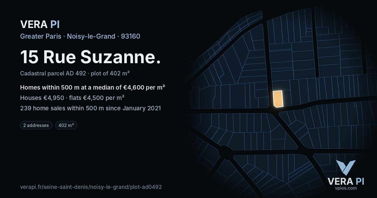 15 Rue Suzanne, Noisy-le-Grand at night – the plot lit, the parcels around coloured by the prices near them