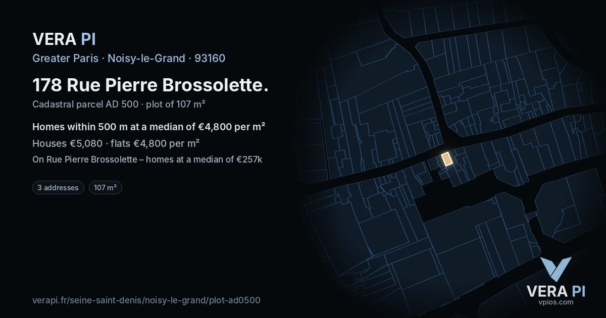 178 Rue Pierre Brossolette, Noisy-le-Grand at night – the plot lit, the parcels around coloured by the prices near them