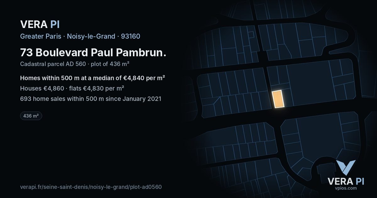 73 Boulevard Paul Pambrun, Noisy-le-Grand at night – the plot lit, the parcels around coloured by the prices near them