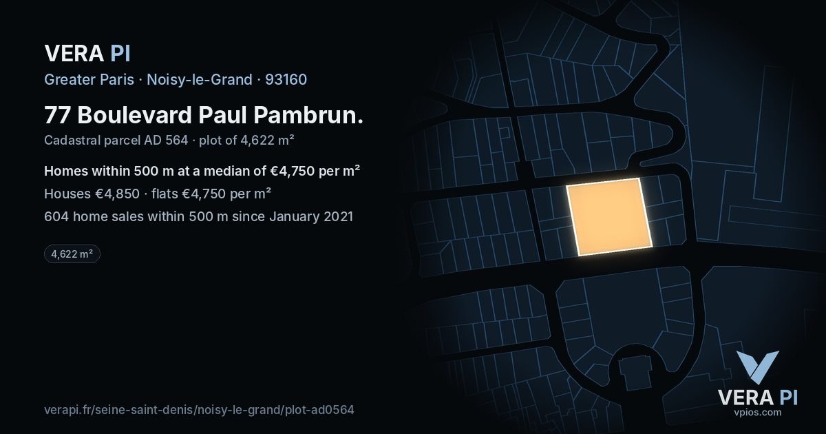 77 Boulevard Paul Pambrun, Noisy-le-Grand at night – the plot lit, the parcels around coloured by the prices near them