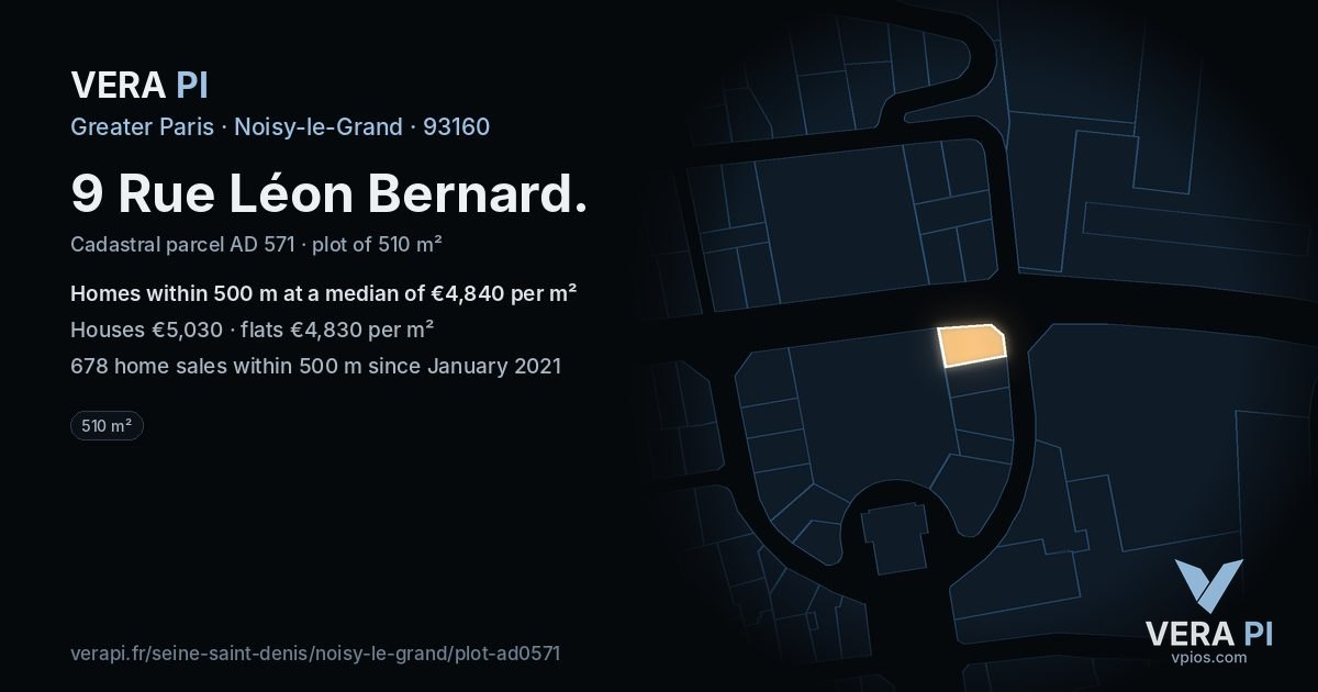 9 Rue Léon Bernard, Noisy-le-Grand at night – the plot lit, the parcels around coloured by the prices near them